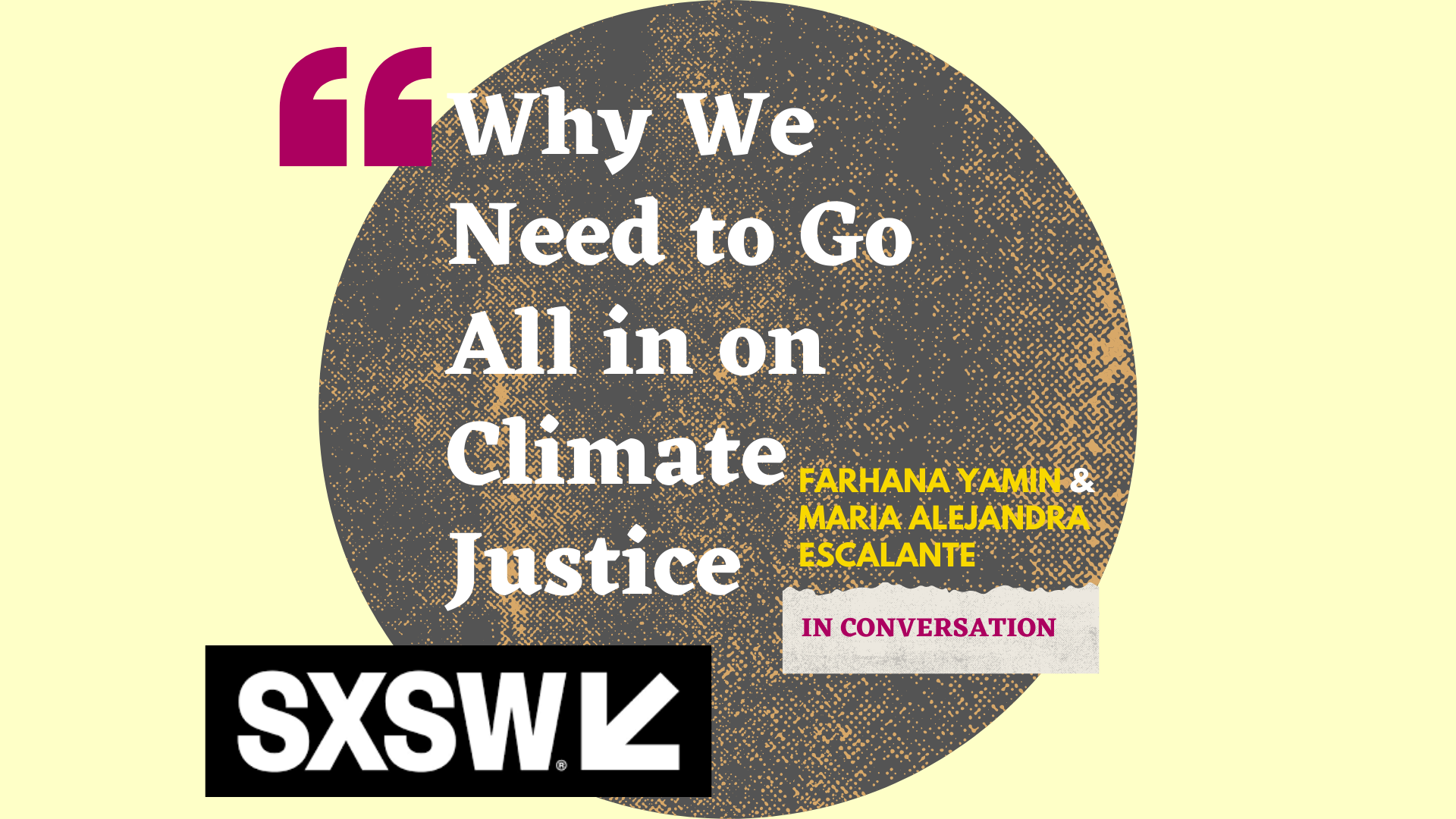 SXSW: Why We Need To Go All-in On Climate Justice